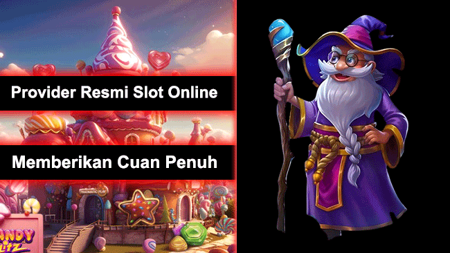 Provider Resmi Slot Online Memberikan Cuan Penuh