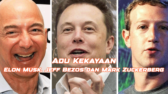 Adu Kekayaan Elon Musk, Jeff Bezos dan Mark Zuckerberg