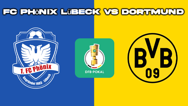 Fc phönix lübeck vs Dortmund